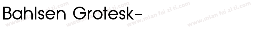 Bahlsen Grotesk字体转换